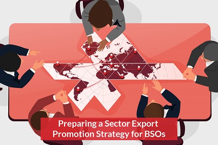 Mempersiapkan Strategi Promosi Ekspor Sektoral untuk Organisasi Pendukung Bisnis